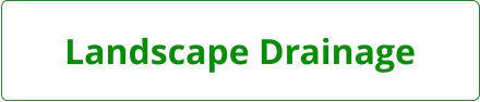 Landscape Drainage