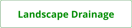 Landscape Drainage